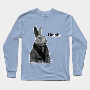 Hmph. Long Sleeve T-Shirt